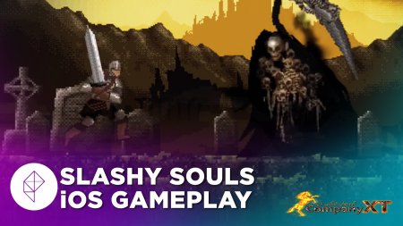 گیم پلی Slashy Souls منتشر شد|Dark Souls را در موبایل بازی کنید!