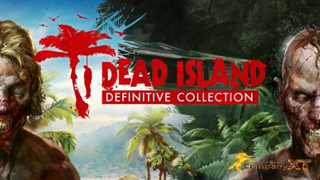 تصاویری و تریلری از بازی Dead Island Definitive Collection منتشر شد.