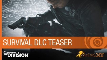 E32016:تریلر Survival DLC بازی Tom Clancy's The Division منتشر شد.