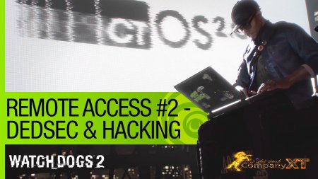 تریلر جدید Watch Dogs 2 شما را با هک درون بازی بیشتر آشنا می کند.