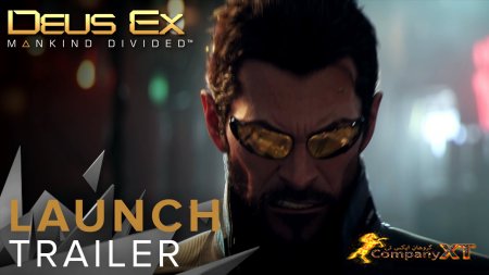 لانچ تریلر بازی Deus Ex: Mankind Divided منتشر شد.