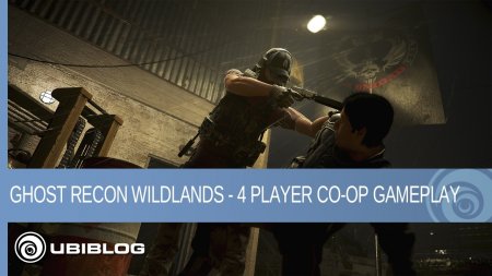تریلری جدید از  Ghost Recon Wildlands بخش Co_op بازی را نشان می دهد.
