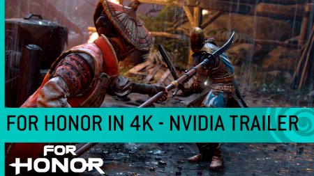 تریلر گیم پلی جدید از نسخه PC بازی For Honor با کیفیت 4K و 60 فریم منتشر شد.