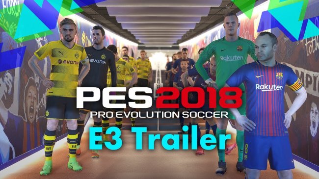 E32017:تریلر E3 بازی PES 2018 منتشر شد.