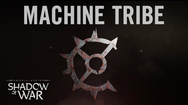 Gamescom2017:تریلر گیم پلی جدید از Middle-earth: Shadow of War قبیله Machine اورک ها را نشان می دهد