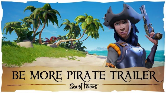 تریلری زیبا از بازی Sea of Thieves منتشر شد|یک دزد دریایی باشید!