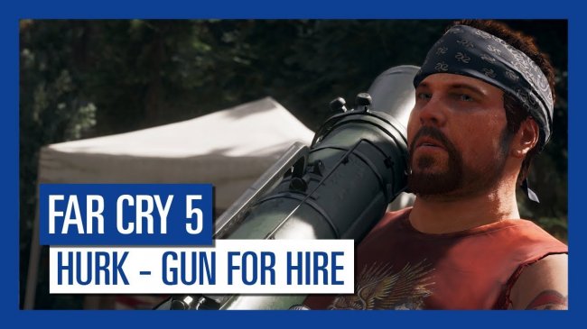 تریلری جدید از بازی Far Cry 5 به شخصیت Hurk اشاره می کند
