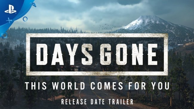 E32018:تاریخ انتشار Days Gone همراه یک تریلر جدید از بازی مشخص شد
