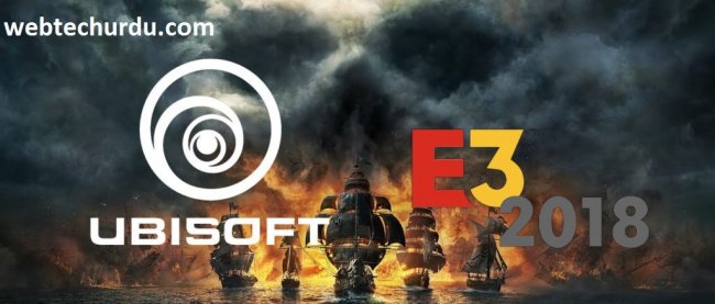 E3 2018:پخش آنلاین کنفرانس Ubisoft|سرور Twitch|ساعت آغاز کنفرانس 00.30|سرور آنلاین شد