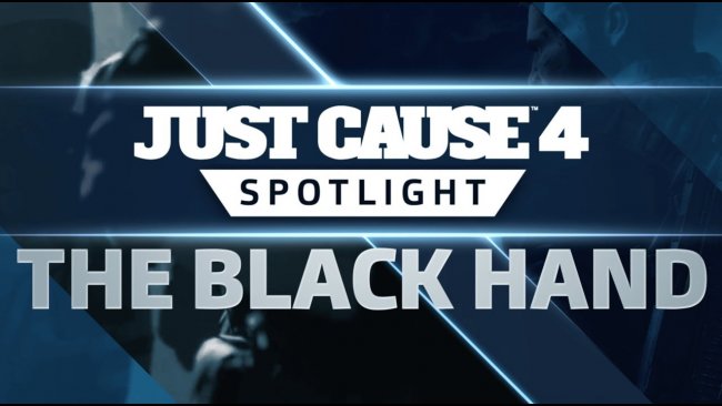 تریلر گیم پلی جدید از بازی Just Cause 4 گروه Black Hand را نشان می دهد