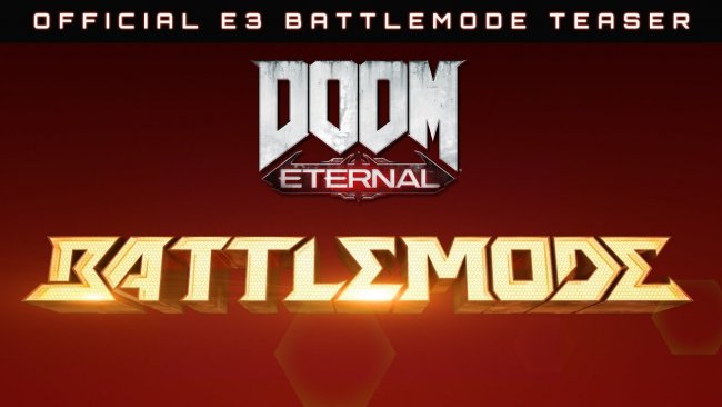 E32019:تریلری جدیدی از بازی DOOM Eternal مد بخش چند نفره بازی به نام BATTLEMODE را نشان می دهد