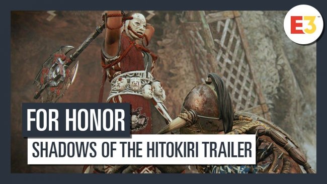 E32019:با یک تریلر از بخش جدید Shadows of the Hitokiri بازی  For Honor رونمایی شد