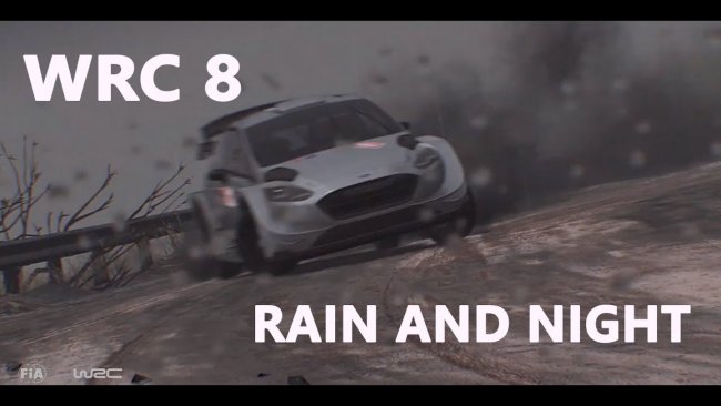 تریلر گیم پلی ای جدید از بازی WRC 8 هوای بارانی و مسابقه در شب را نشان می دهد