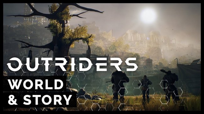 تریلری جدید از بازی Outriders داستان و دنیای بازی را نشان می دهد