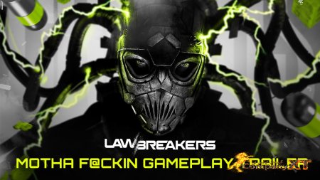 تریلر گیم پلی جدید از بازی LawBreakers منتشر شد.