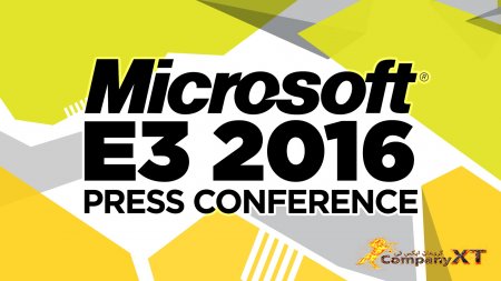 E3 2016:پخش آنلاین کنفرانس Microsoft|سرور youtube|سرور آنلاین شد.