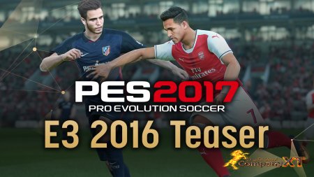 E32016:تیزر تریلر PES 2017 منتشر شد.