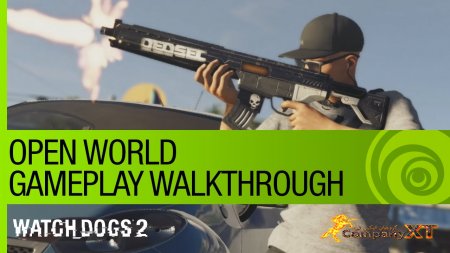 تریلر 20 دقیقه از Watch Dogs 2 جهان باز بودن بازی را نشان می دهد.