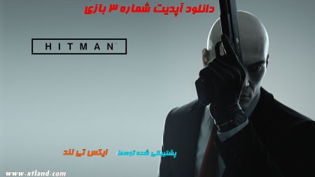 دانلود آپدیت شماره 3 بازی HITMAN Full Experience برای PC