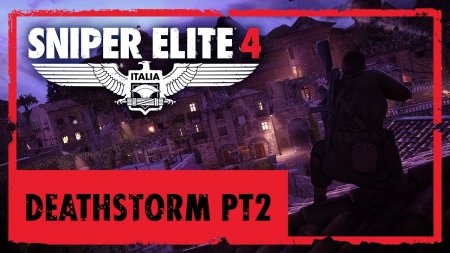 لانچ تریلر پارت دوم Deathstorm بازی Sniper Elite 4 منتشر شد.