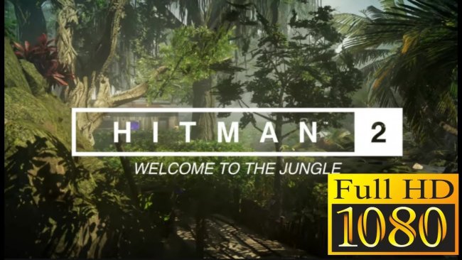 تریلری از بازی Hitman 2 جنگل بازی را نشان می دهد