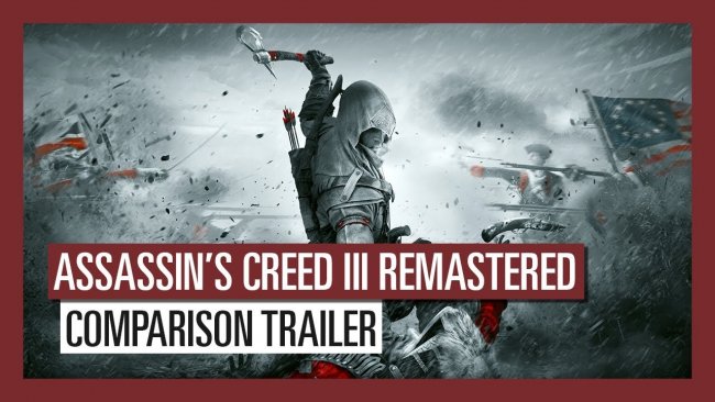 با یک تریلر از تاریخ انتشار ریمستر بازی Assassin’s Creed 3 رونمایی شد