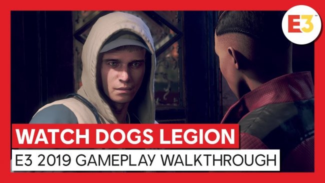 E32019:با یک گیم پلی 10 دقیقه زیبا از بازی Watch Dogs Legion رونمایی شد