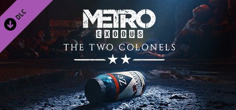 دانلود اولین DLC بازی Metro Exodus به نام The Two Colonels برای PC